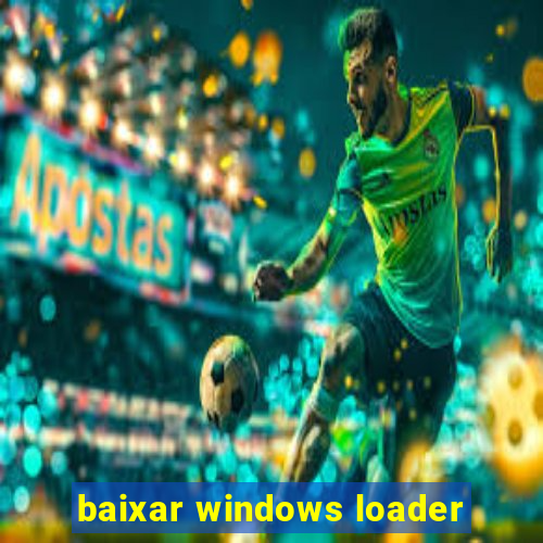 baixar windows loader